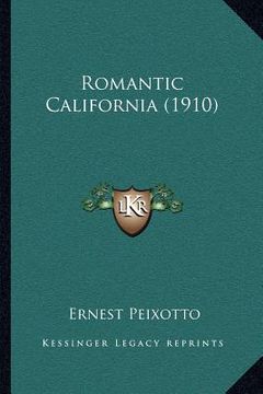 portada romantic california (1910) (en Inglés)