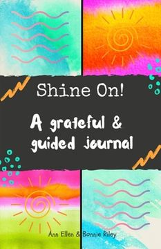 portada Shine On!: A grateful & guided journal (en Inglés)