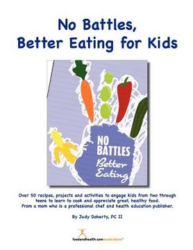 portada no battles better eating for kids (en Inglés)