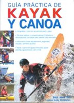 portada Guia Practica de Kayak y Canoa (in Spanish)
