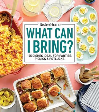 portada Taste of Home What can i Bring? 175 Dishes Ideal for Parties, Picnics & Potlucks (en Inglés)