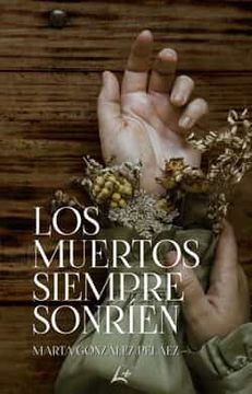 portada Los Muertos Siempre Sonríen (in Spanish)