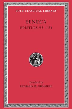 portada Epistulae Morales: Letters Xciii-Cxxiv v. 3 (Loeb Classical Library) (en Inglés)