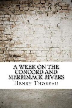 portada A Week on the Concord and Merrimack Rivers (en Inglés)