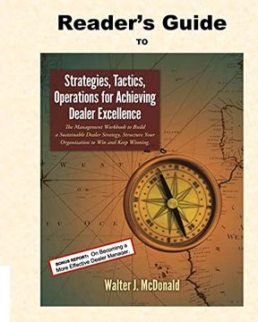 portada Reader's Guide to Strategies, Tactics, Operations for Achieving Dealer Excellenc (Master's Program in Dealer Management) (in English)