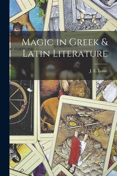 portada Magic in Greek & Latin Literature (en Inglés)
