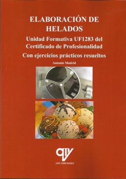 portada Elaboración de Helados. Unidad Formativa Uf1283 del Certificado de Profesionalidad