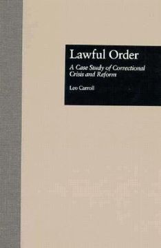 portada lawful order: a case study of correctional crisis and reform (en Inglés)