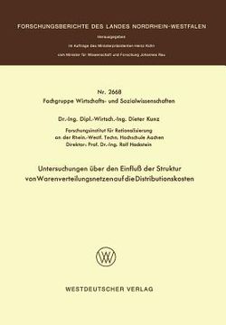 portada Untersuchungen Über Den Einfluß Der Struktur Von Warenverteilungsnetzen Auf Die Distributionskosten (in German)