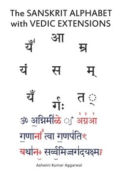portada The Sanskrit Alphabet with Vedic Extensions (in English)