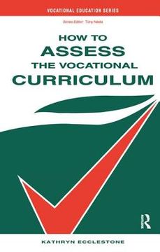 portada How to Assess the Vocational Curriculum (Vocational Education) (in English)