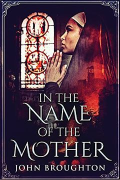 portada In the Name of the Mother: A Chronicle of 8th Century Wessex (2) (Wyrd of the Wolf) (in English)
