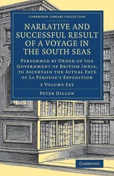 portada Narrative and Successful Result of a Voyage in the South Seas 2 Volume Set: Performed by Order of the Government of British India, to Ascertain the Actual Fate of la Pérouse'S Expedition (en Inglés)