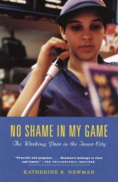 portada No Shame in my Game: The Working Poor in the Inner City (en Inglés)