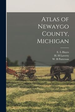 portada Atlas of Newaygo County, Michigan (en Inglés)