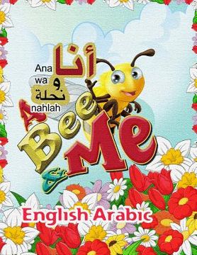 portada A Bee and Me English Arabic (en Inglés)