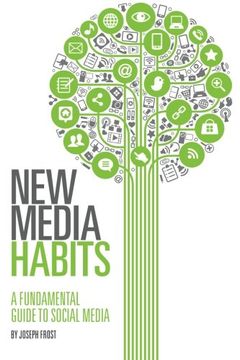 portada New Media Habits: A Fundamental Guide to Social Media