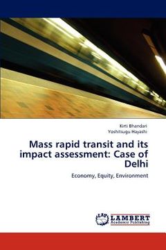 portada mass rapid transit and its impact assessment: case of delhi (en Inglés)