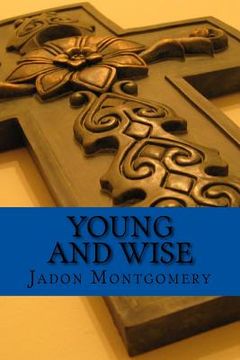 portada Young and Wise: 21 Days of Prayer for Young Minds (en Inglés)