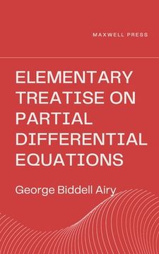 portada Elementary Treatise on Partial Differential Equations (in English)