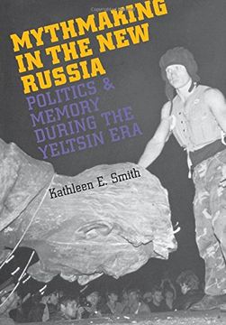 portada Mythmaking in the new Russia (en Inglés)
