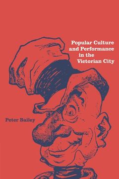 portada Popular Culture and Performance in the Victorian City (in English)