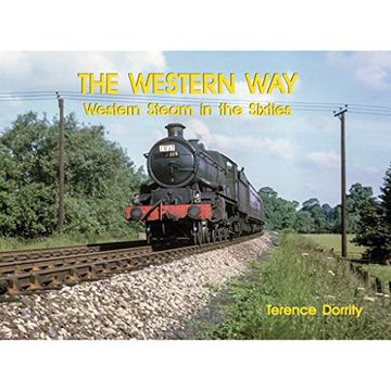 portada The Western Way: Western Steam in the Sixties (en Inglés)