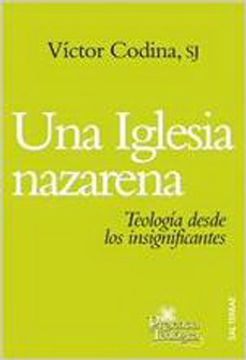 portada Una Iglesia Nazarena: Teología Desde los Insignificantes (Presencia Teológica) (in Spanish)