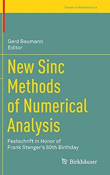 portada New Sinc Methods of Numerical Analysis: Festschrift in Honor of Frank Stenger'S 80Th Birthday (Trends in Mathematics) (en Inglés)