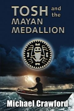 portada Tosh and the Mayan Medallion