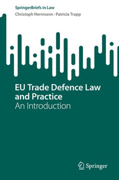 portada EU Trade Defence Law and Practice: An Introduction (en Inglés)