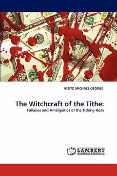 portada the witchcraft of the tithe (en Inglés)