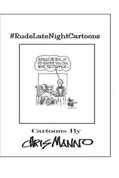 portada #RudeLateNightCartoons: Politically Incorrect Comics (in English)