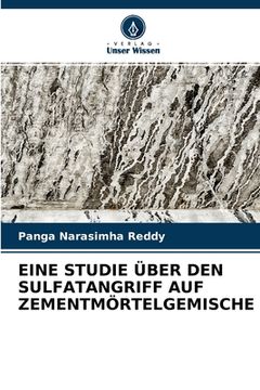 portada Eine Studie Über Den Sulfatangriff Auf Zementmörtelgemische (in German)