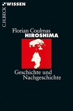 portada Hiroshima: Geschichte und Nachgeschichte (en Alemán)