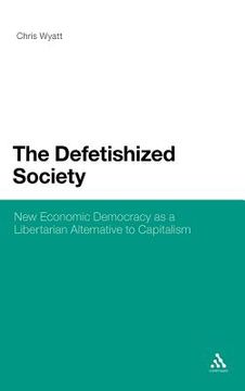 portada the defetishized society (en Inglés)