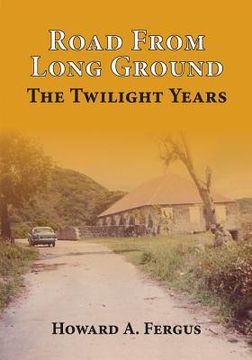 portada Road from Long Ground: The Twilight Years