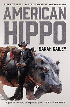 portada American Hippo: River of Teeth, Taste of Marrow, and New Stories (Paperback) (en Inglés)