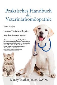 portada Praktisches Handbuch der Veterinärhomöopathie: Vom Heilen Unserer Tierischen Begleiter aus dem Inneren Heraus (in German)