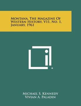 portada montana, the magazine of western history, v11, no. 1, january, 1961 (en Inglés)
