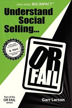 portada understand social selling...or fail (in English)