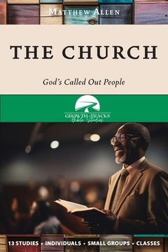portada The Church: God's Called Out People (in English)