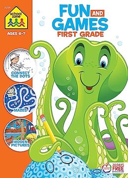 portada School Zone - fun and Games First Grade Activity Workbook - 320 Pages, Ages 6 to 8, Hidden Pictures, Mazes, Dot-To-Dots, Coloring, Codes, What's Different, and More (School Zone big Workbook Series) (en Inglés)