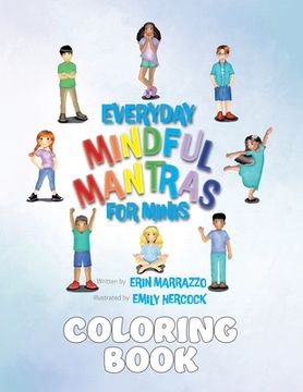 Everyday Mindful Mantras for Minis Coloring Book (en Inglés)