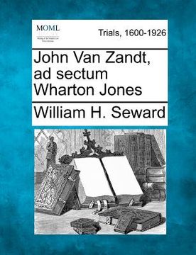 portada john van zandt, ad sectum wharton jones (in English)