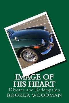 portada Image of His Heart: Divorce and Redemption (en Inglés)
