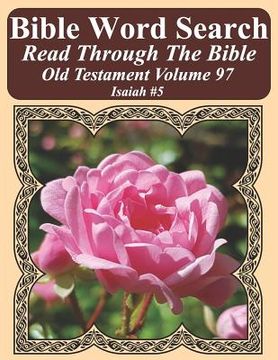 portada Bible Word Search Read Through The Bible Old Testament Volume 97: Isaiah #5 Extra Large Print (en Inglés)