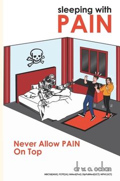 portada Sleeping With PAIN: Never Allow PAIN Top (en Inglés)