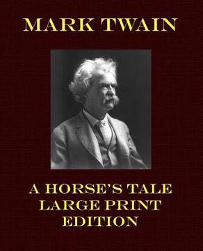 portada A Horse's Tale - Large Print Edition
