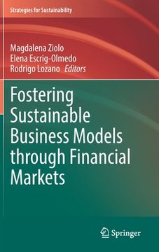 portada Fostering Sustainable Business Models Through Financial Markets (in English)